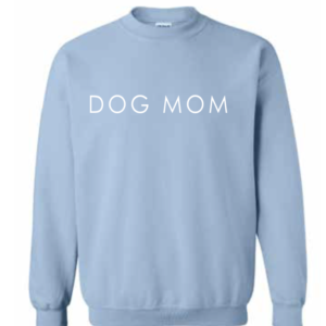 Dog Mom Light Blue Crew Sweater