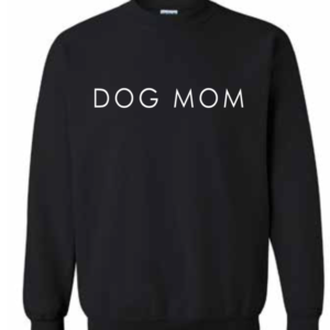 Dog Mom Black Crew Sweater